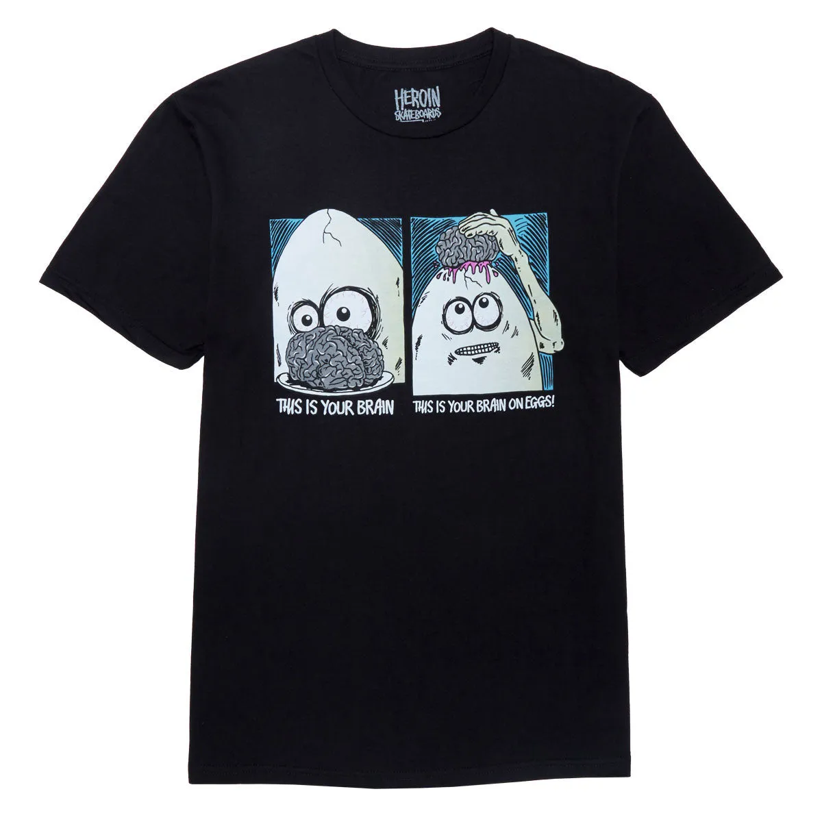 Heroin Brain On Eggs T-Shirt - Black Dresses Coats